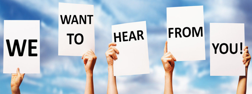we want to hear from you